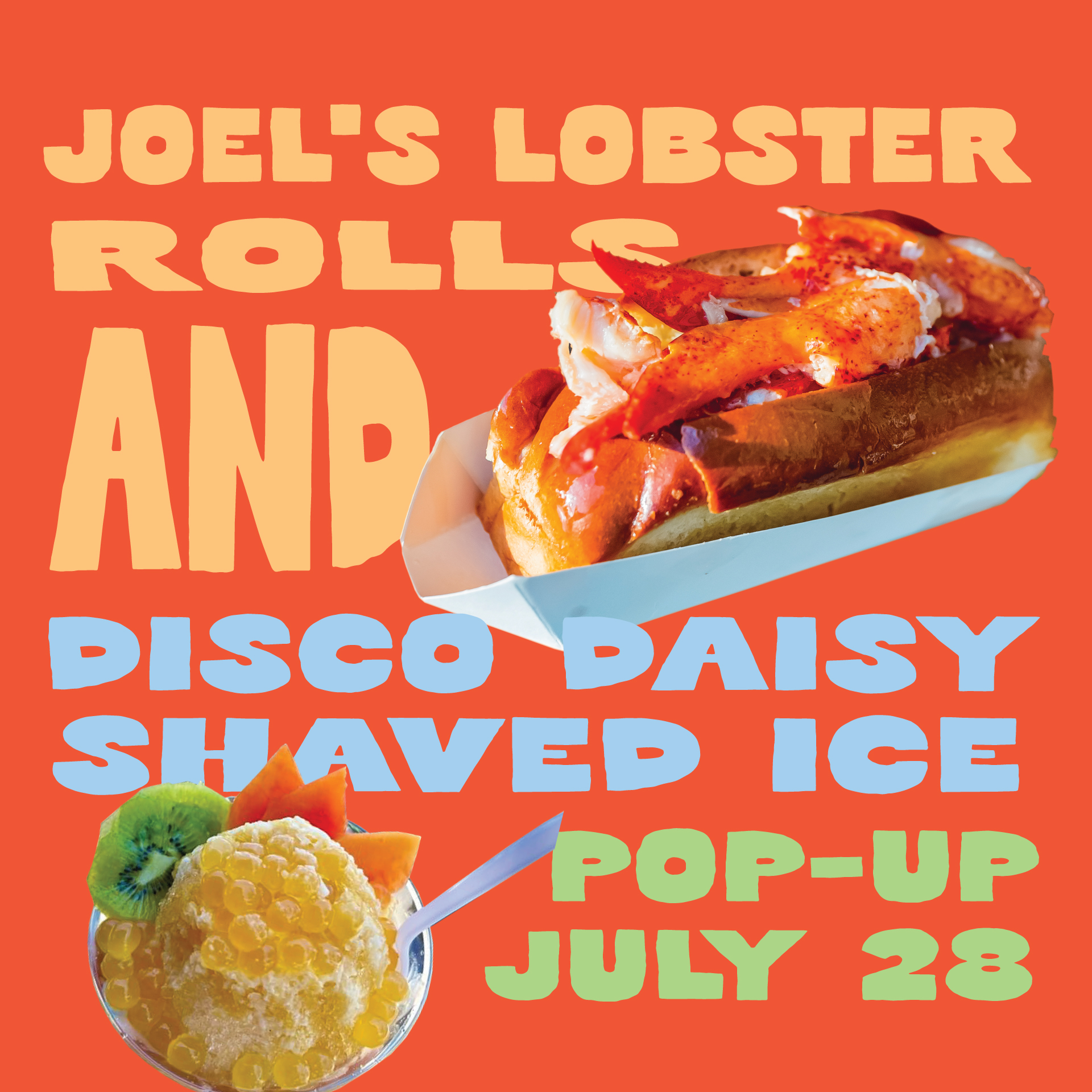 Joels Lobster Rolls + Disco Daisy Shaved Ice at Miel Brewery square flyer