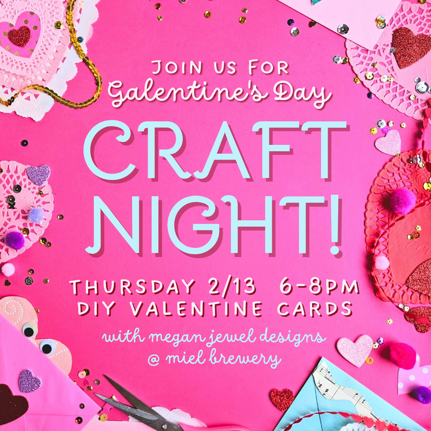 Galentine's Craft Night: DIY Valentines